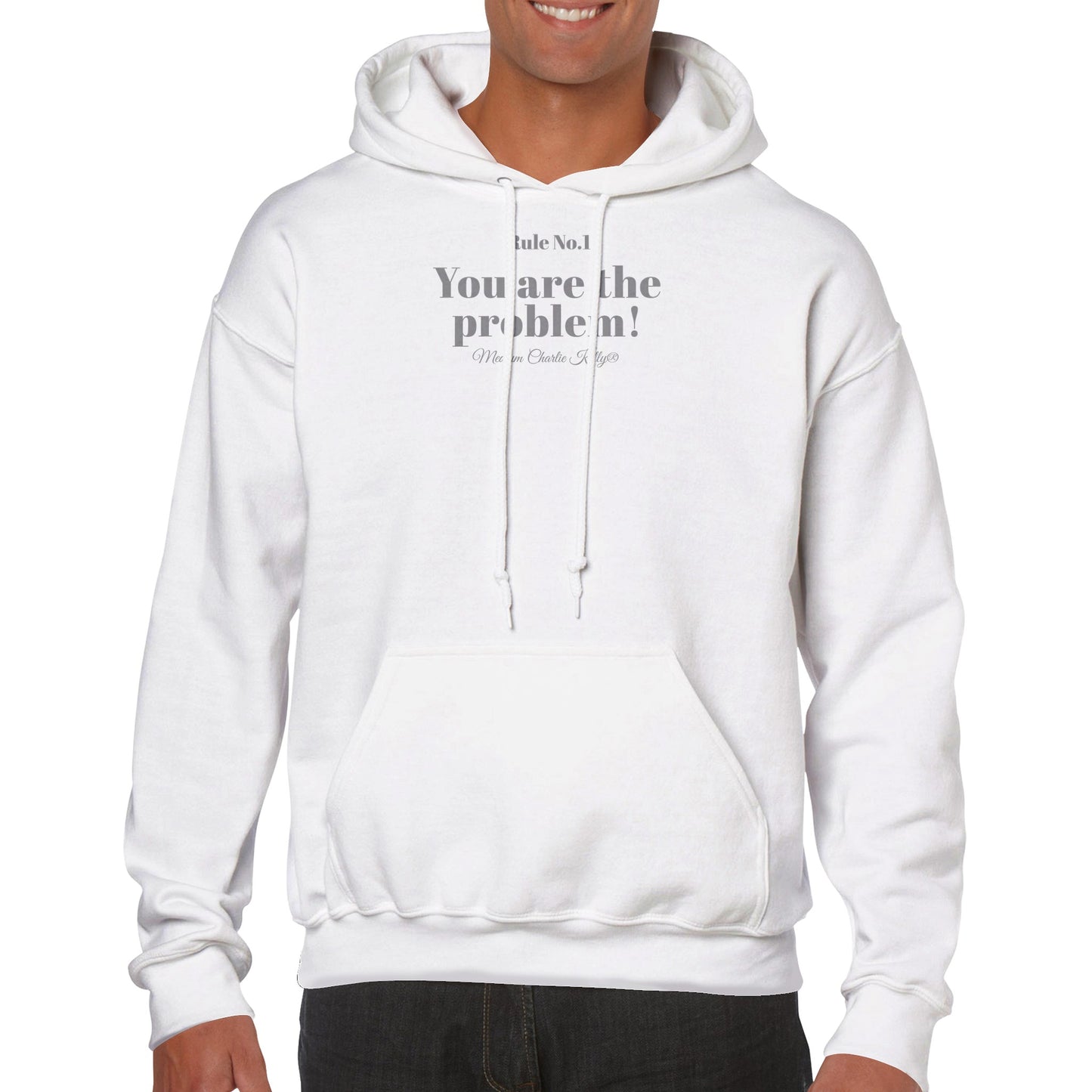 You are the problem! Unisex Pullover Hoodie