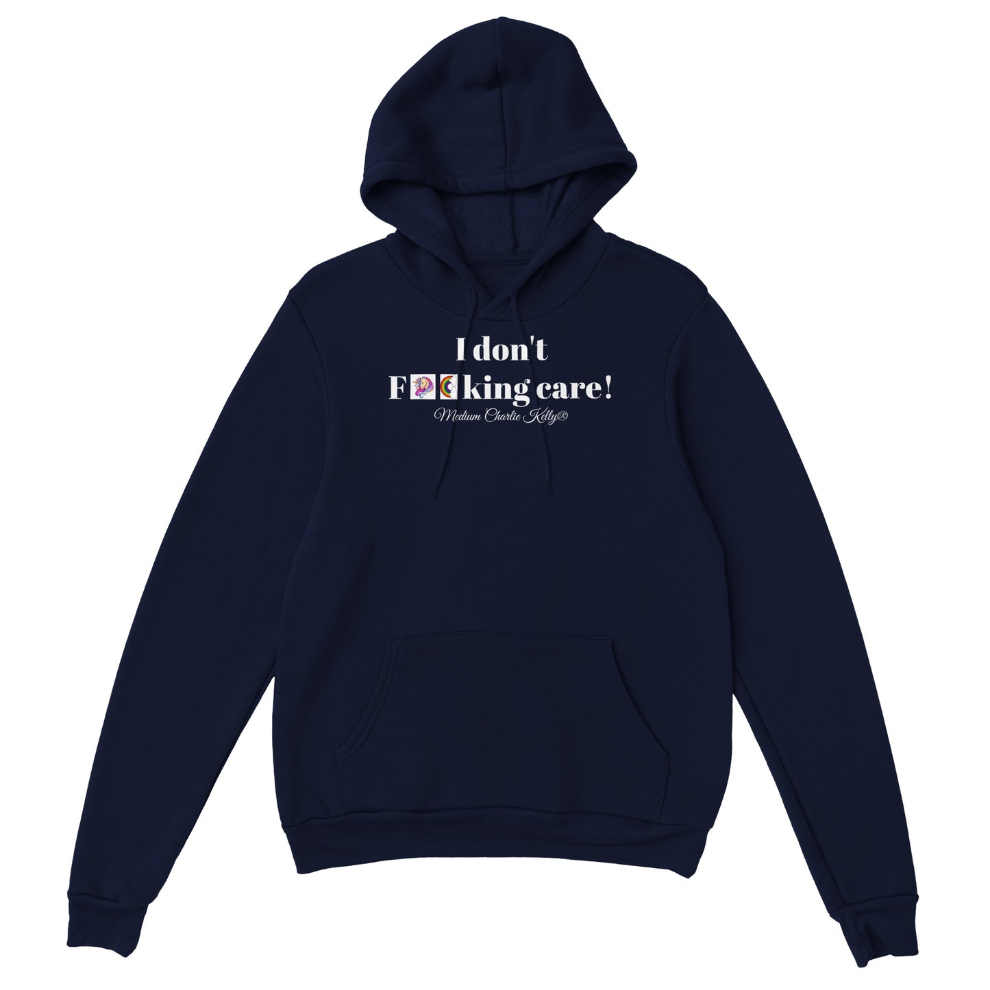 I don't F**king care! Hoodie in 8 colours