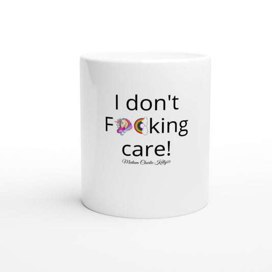 I don't F**king care Mug